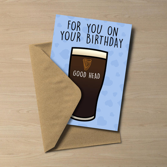 Guinness Birthday Card: "Good Head" Rude Funny Card