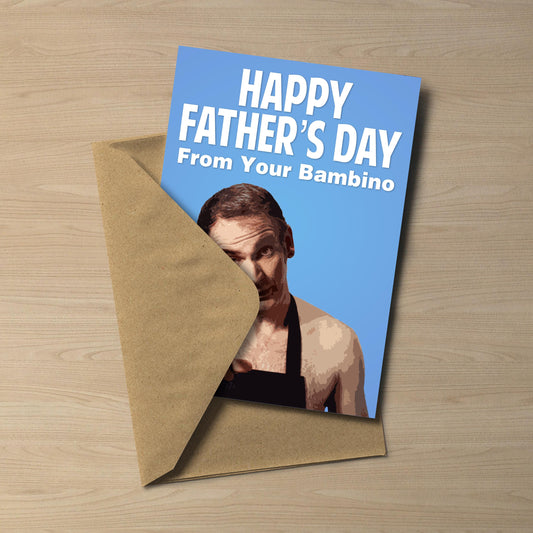 Friday Night Dinner Father's Day Card – Happy Father's Day From Your Bambino