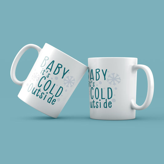 Baby It's Cold Outside Christmas Mug – 11oz Ceramic Festive Coffee Cup