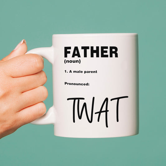 Rude Father's Mug | Definition of a Father