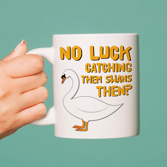 Hot Fuzz mug - no luck catching them swans then?