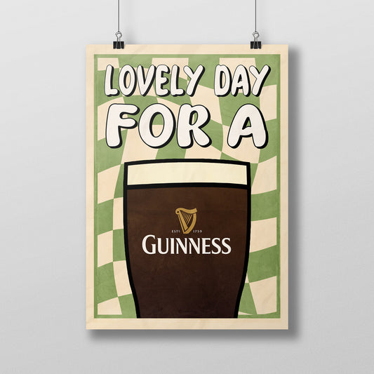 Lovely Day For A Guinness Poster