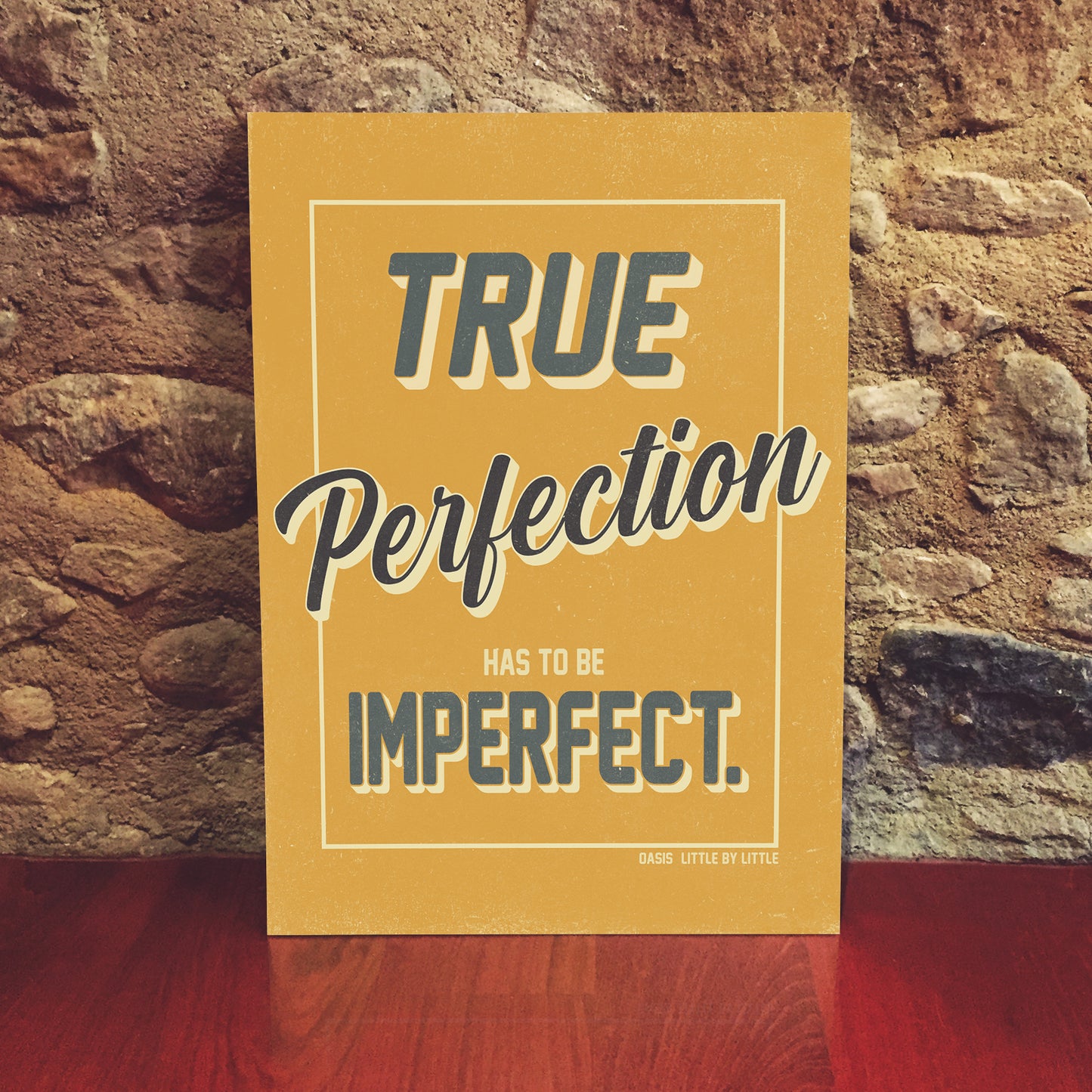 Oasis - Little by Little | True Perfection has to be Imperfect