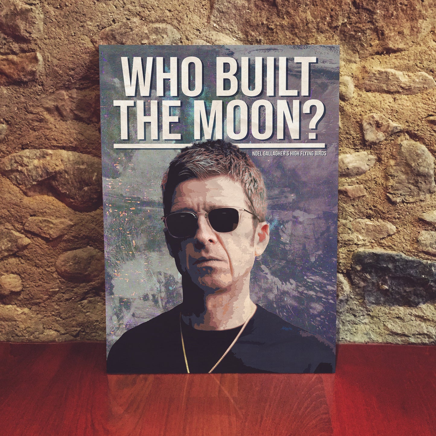 Noel Gallagher - Who Built the Moon poster