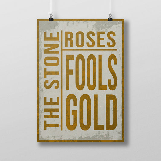 The Stone Roses Fools Gold Poster