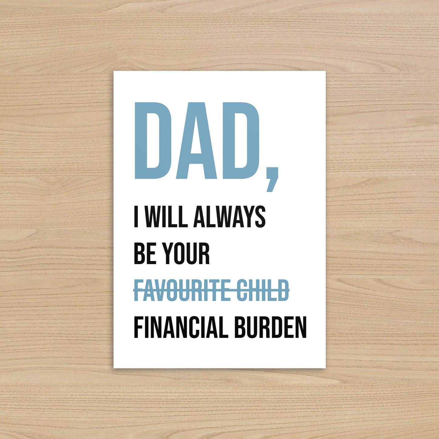 Birthday Card for DAD | Financial Burden