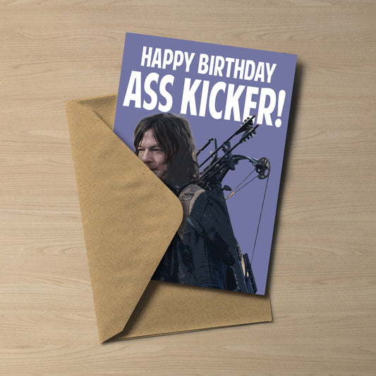 The Walking Dead - Daryl Dixon Card | Happy Birthday Ass Kicker!