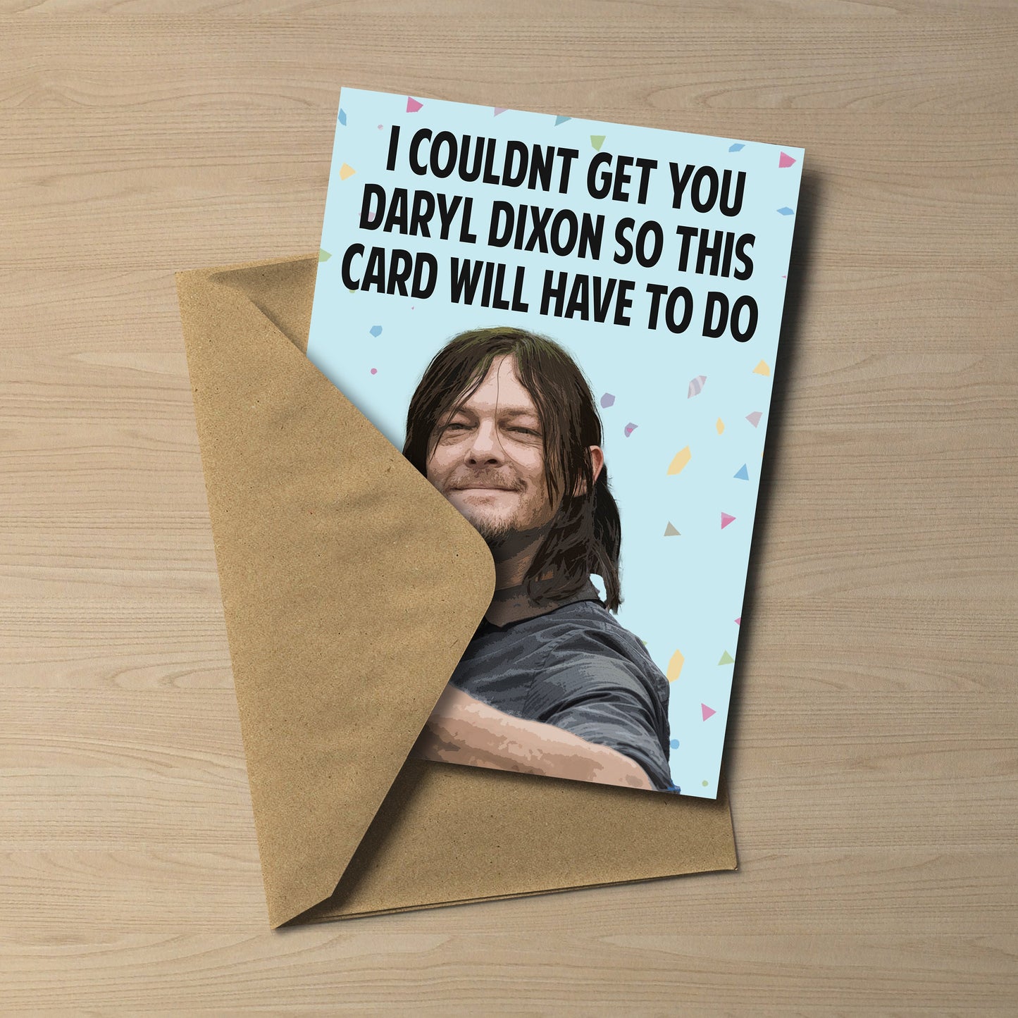 The Walking Dead - Daryl Dixon Card | I couldn't get you Daryl