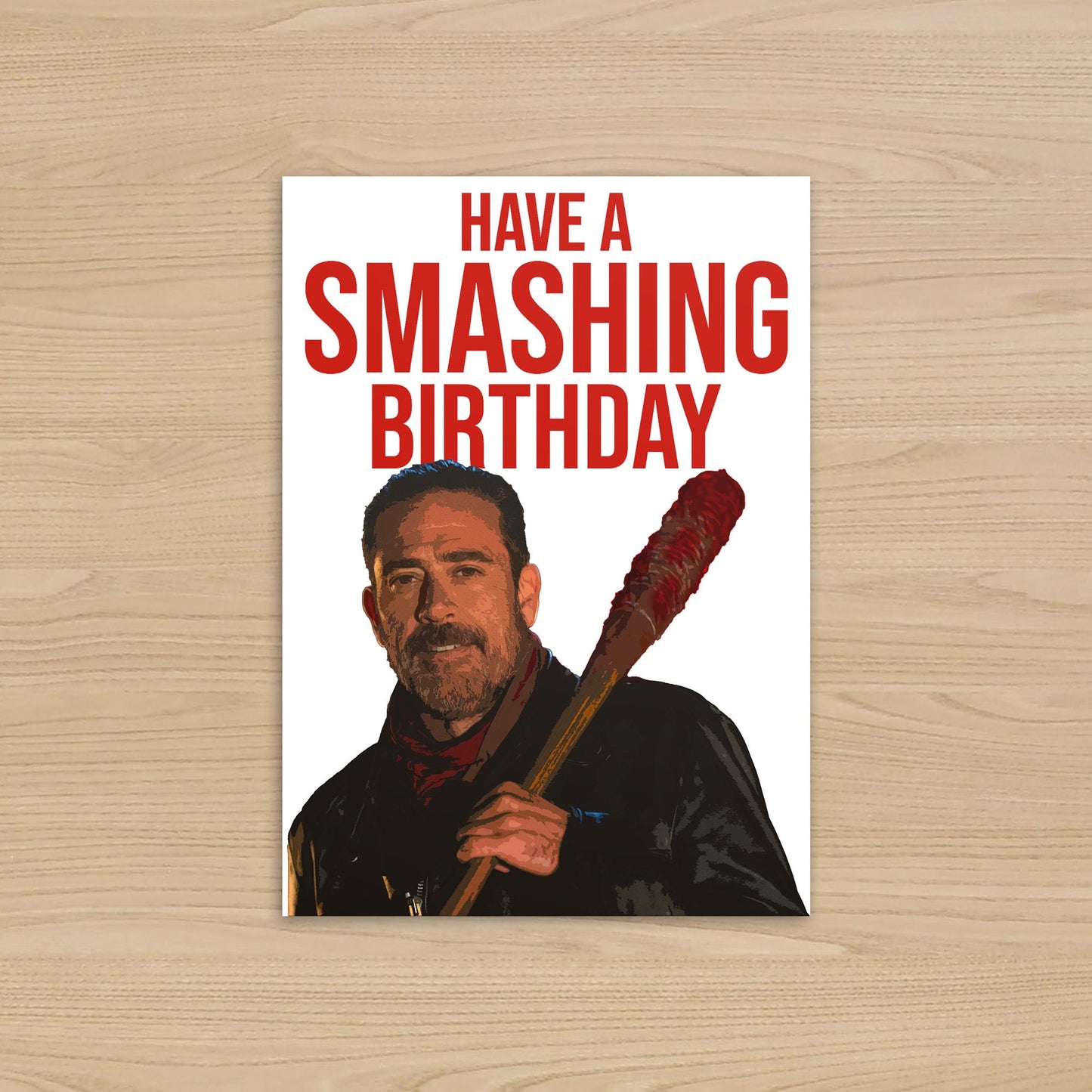 Negan Smith Birthday Card | Have a Smashing Birthday