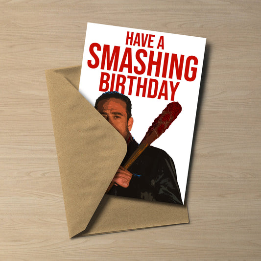 Negan Smith Birthday Card | Have a Smashing Birthday