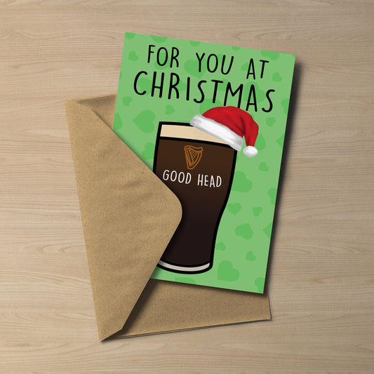 Guinness Christmas card, "Good head" Rude card, Funny Xmas Card