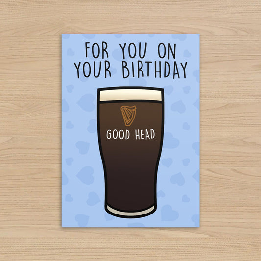 Guinness Birthday Card: "Good Head" Rude Funny Card