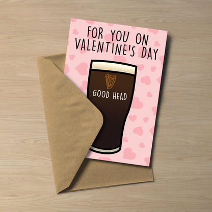 Guinness Valentine's Day Card "Good Head" Funny Rude 5x7 Greeting Card