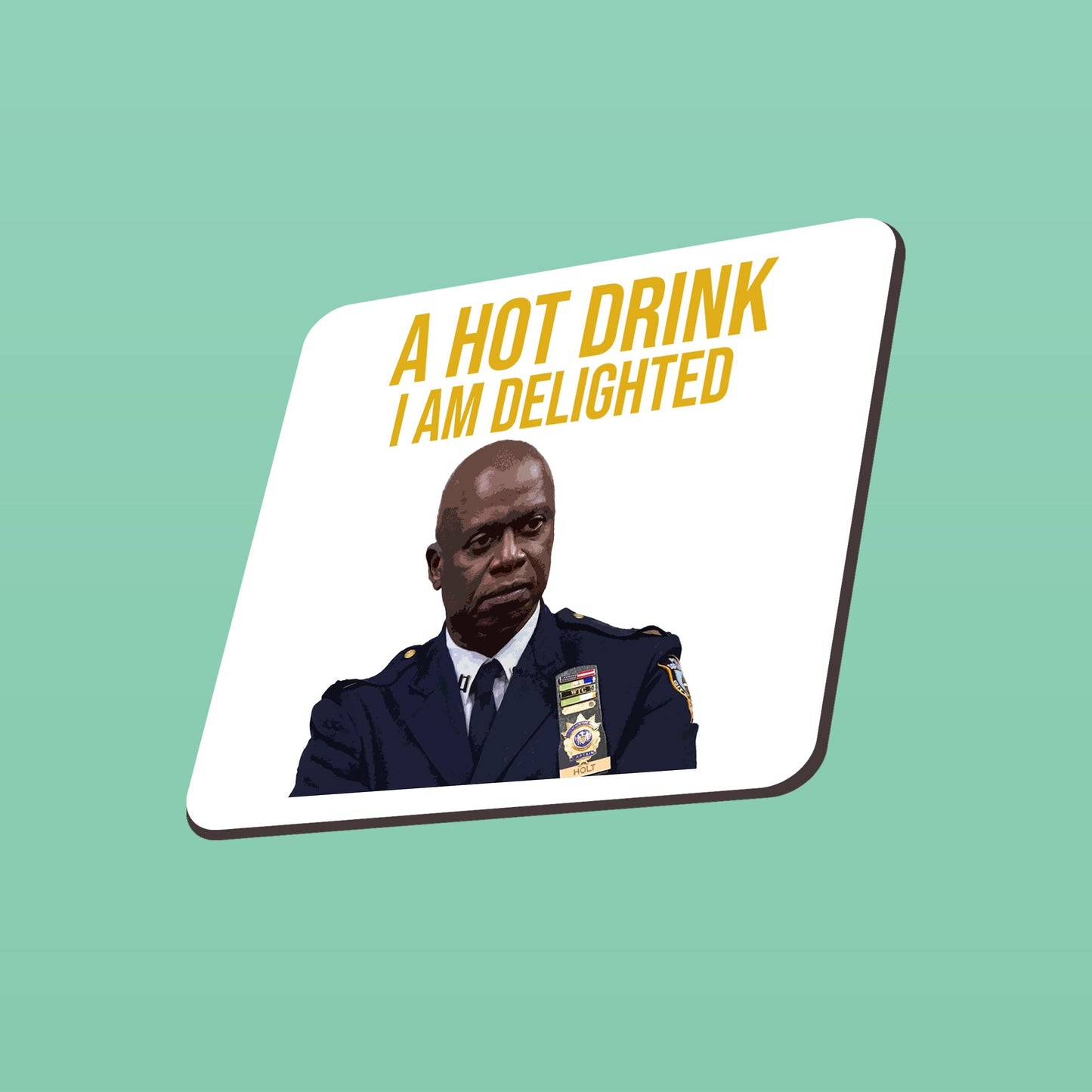 Brooklyn Nine-Nine Captain Holt I Am Delighted Ceramic Mug 11oz