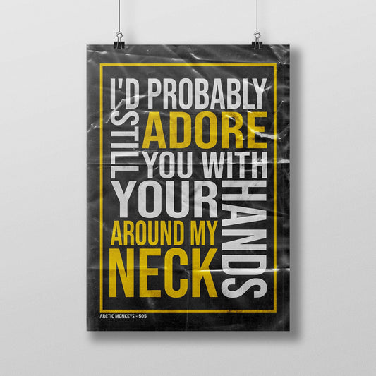 Arctic Monkeys 505 Song Lyrics Poster