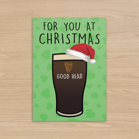 Guinness Christmas card, "Good head" Rude card, Funny Xmas Card