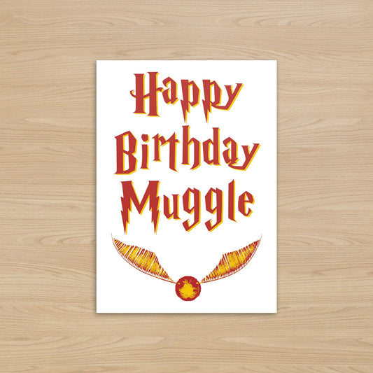 Golden Snitch Harry Potter Birthday Card – Happy Birthday Muggle – 5x7 Inch