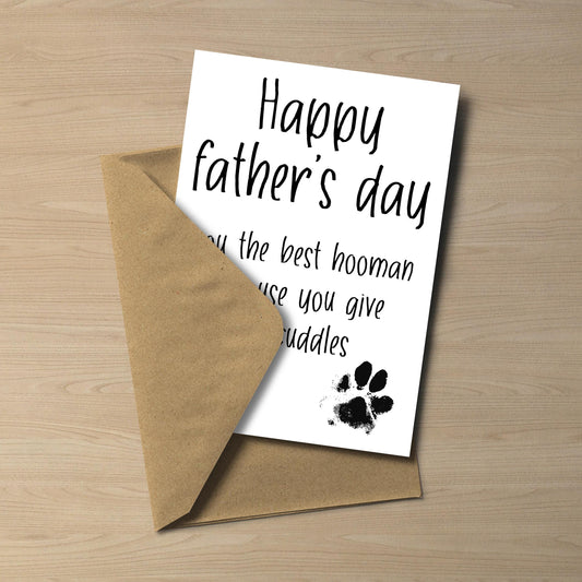 Father's Day Card from the Dog You're My Favourite Hooman 5x7 Inch
