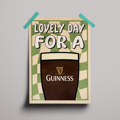 Lovely Day For A Guinness Poster