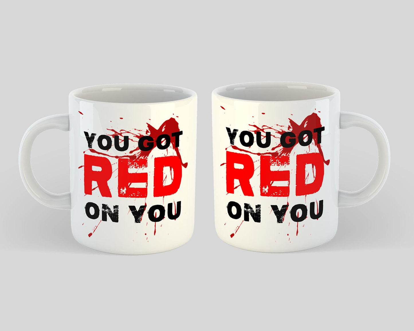 Shaun of the Dead mug - You got Red on You