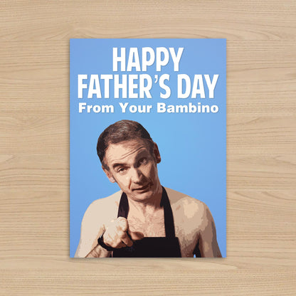 Friday Night Dinner Father's Day Card – Happy Father's Day From Your Bambino