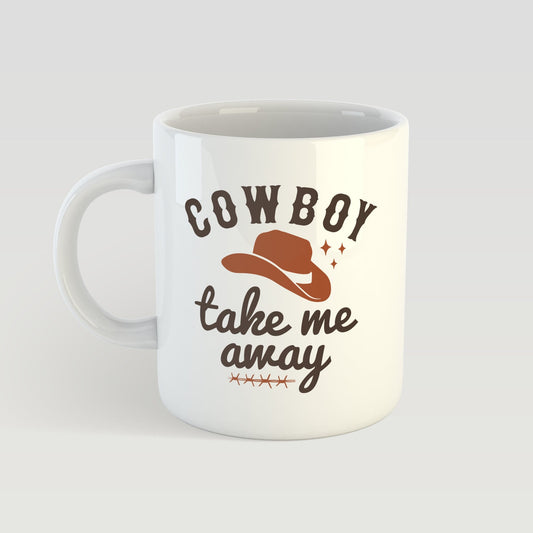 Cowboy Take Me Away Ceramic Coffee Mug: 11oz Western Style Graphic Mug
