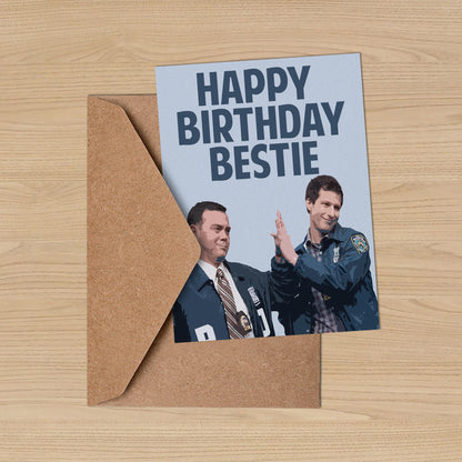 Brooklyn Nine-Nine Birthday Card – Jake and Charles Happy Birthday Bestie