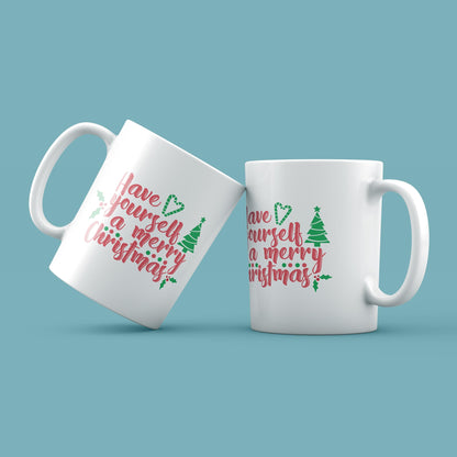 Have Yourself a Merry Christmas Mug 11oz