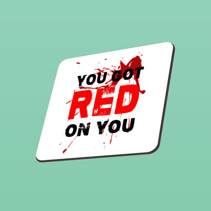 Shaun of the Dead mug - You got Red on You