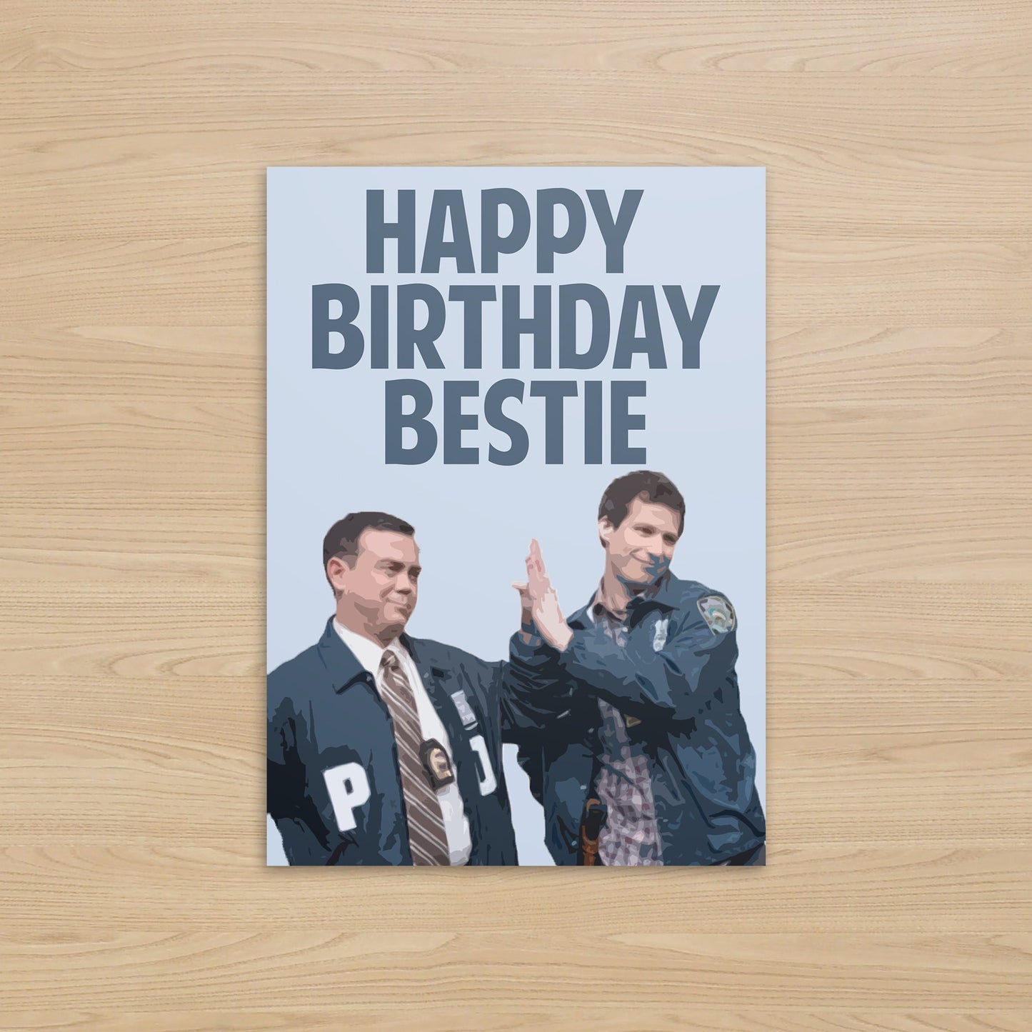 Brooklyn Nine-Nine Birthday Card – Jake and Charles Happy Birthday Bestie