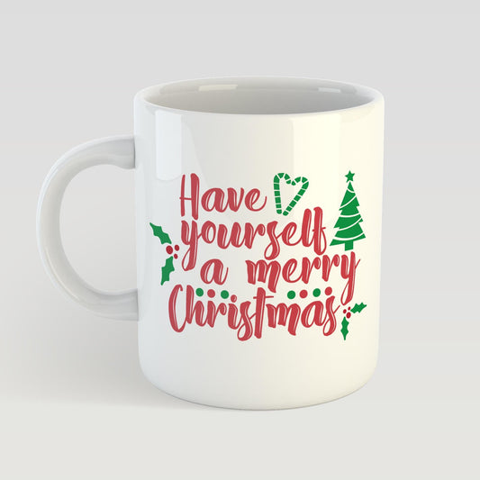 Have Yourself a Merry Christmas Mug 11oz
