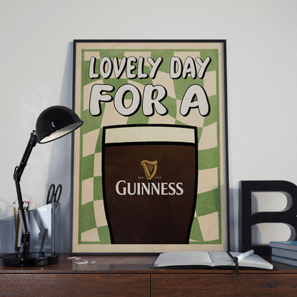 Lovely Day For A Guinness Poster