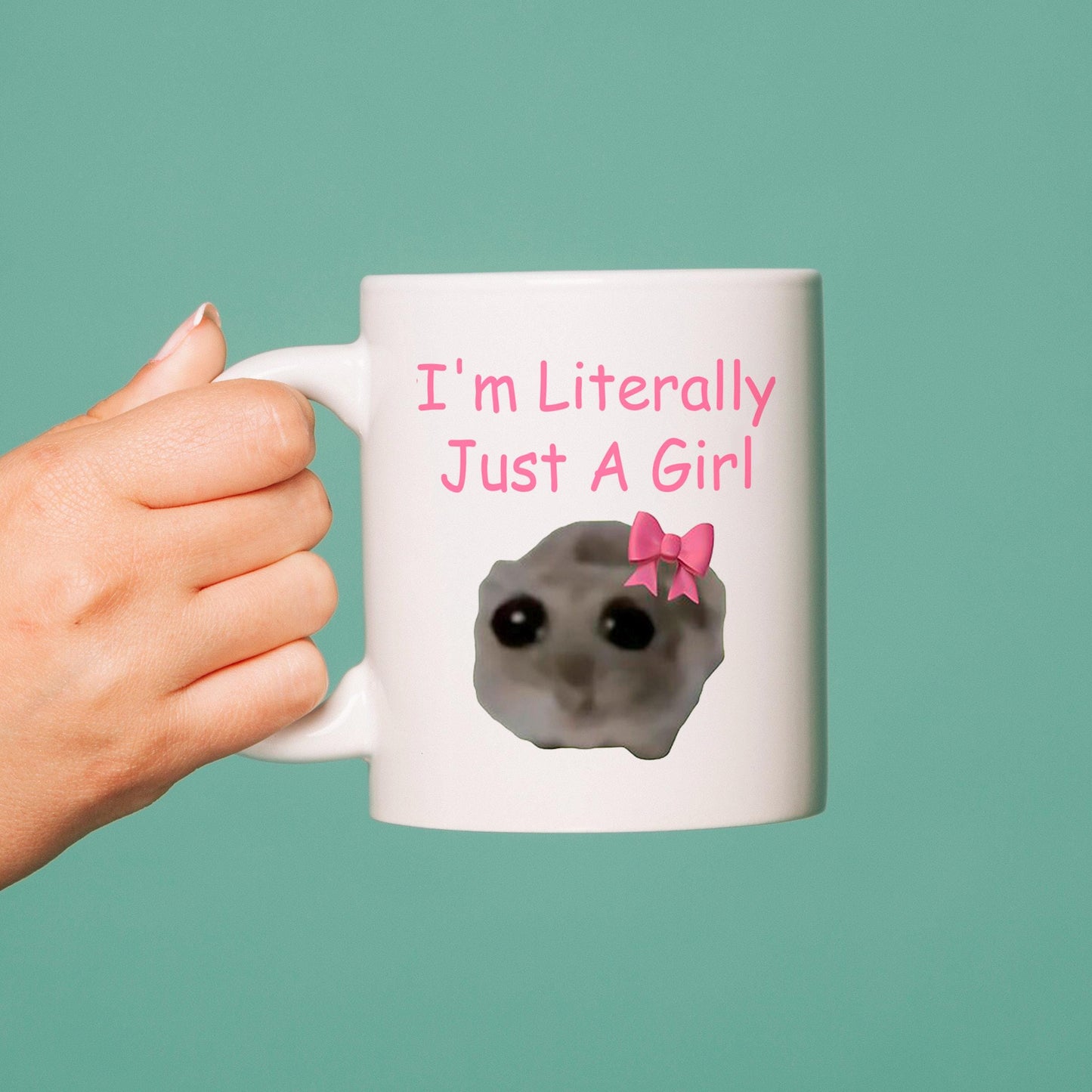 I'm Literally Just a Girl Ceramic Mug | 11oz Meme Gift