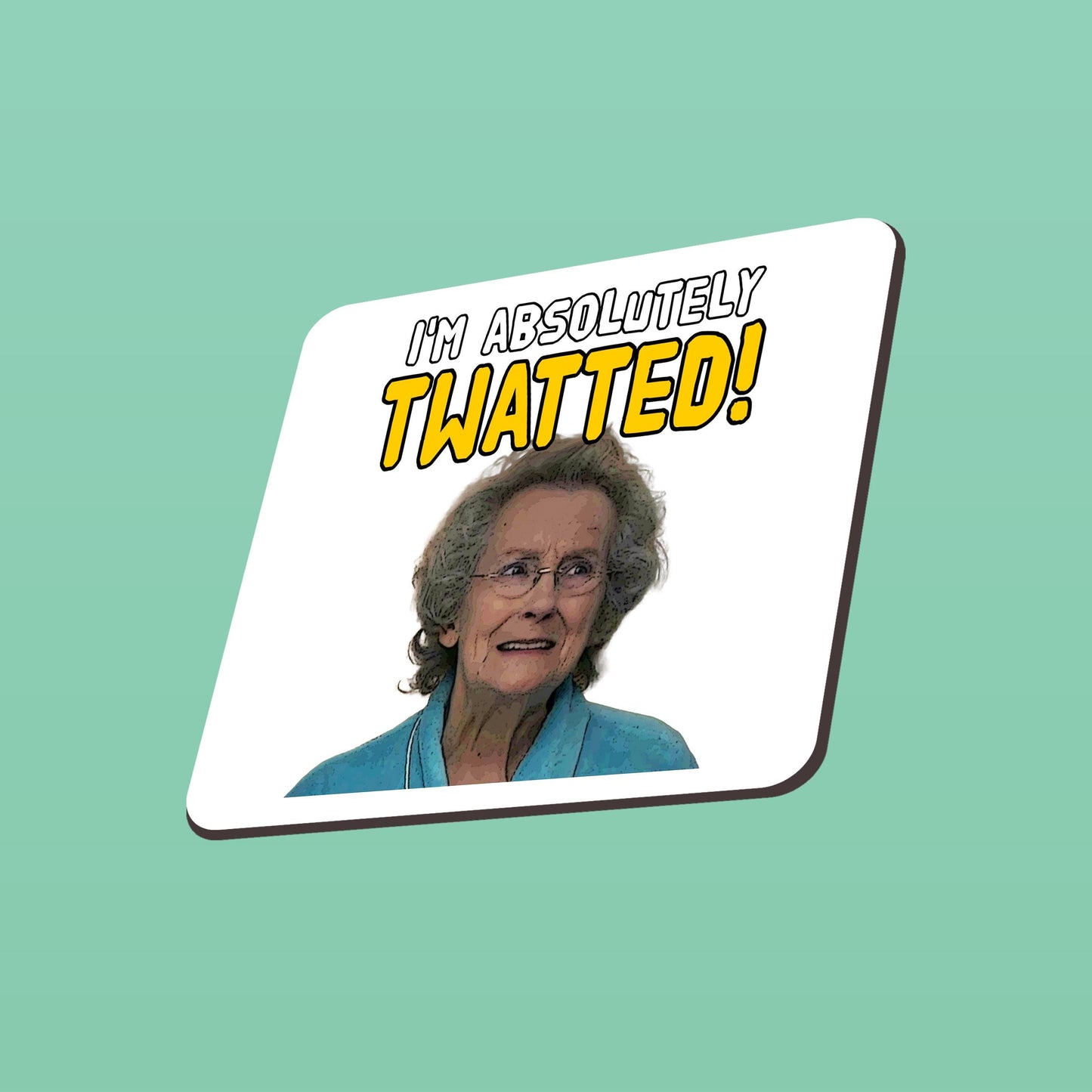 Gavin & Stacey Doris Mug: I'm Absolutely Twatted, Printed 11oz Mug