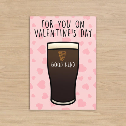 Guinness Valentine's Day Card "Good Head" Funny Rude 5x7 Greeting Card