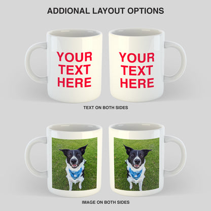 Personalised Photo Mug - Add Any Text or Photo - 11oz (325ml) - Unique Gift Idea