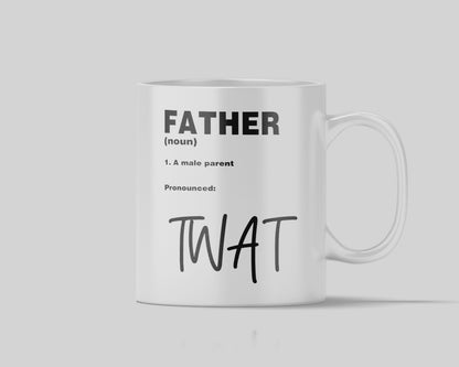 Rude Father's Mug | Definition of a Father