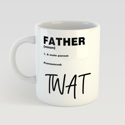 Rude Father's Mug | Definition of a Father