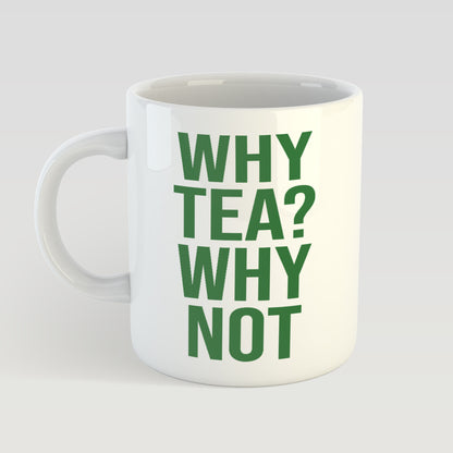 Liam Gallagher Mug Why Tea? Why Not