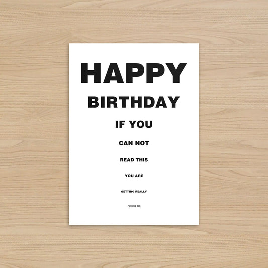 Rude Eye Test Birthday Card | You're getting F*cking Old