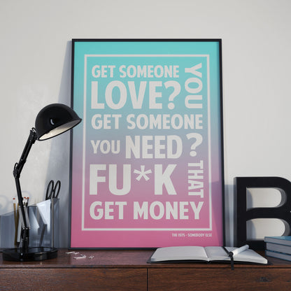 The 1975 Somebody Else Poster | Matt Healy Lyric Poster